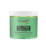 Luster Green Tea Gel Crème (Renewed Clarity) - Pack of 2, 100g Each