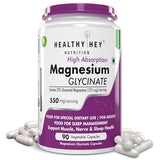 HealthyHey High Absorption Magnesium Glycinate Chelated - 90 Vegetable Capsules for Sleep & Nerves