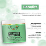 Luster Green Tea Gel Crème (Renewed Clarity) - Pack of 2, 100g Each