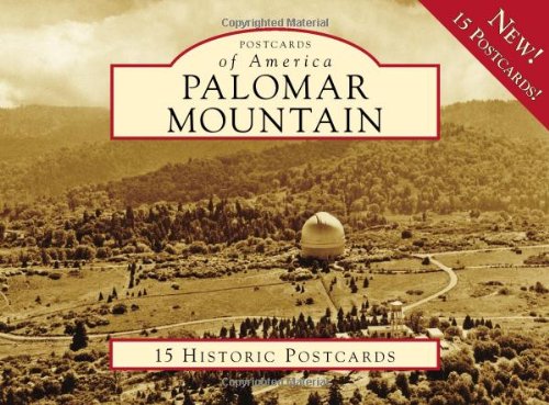 Palomar Mountain: Exploring Its Natural Beauty & Rich History
