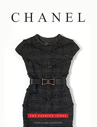 Chanel: The Fashion Icons - A Collector's Edition Book