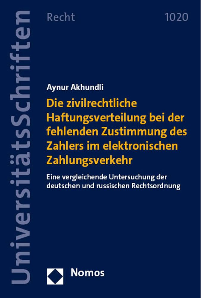 Liability Distribution in Electronic Payments: A Comparative Study of German and Russian Law