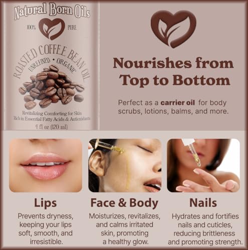 Natural Born Oils Organic Roasted Coffee Bean Oil for Skin & Hair Nourishment, 4oz Cold-Pressed, Antioxidant-Rich