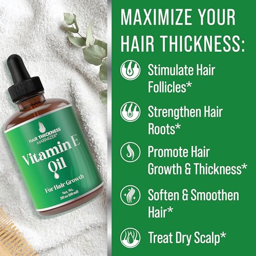 Hair Thickness Maximizer Vitamin E Oil Growth Serum for Thickening & Moisturizing - Vegan Scalp Treatment 2oz