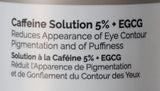 The Ordinary Caffeine Solution 5% + EGCG Serum 30ml - Eye & Face Serum for Dark Circles & Puffiness