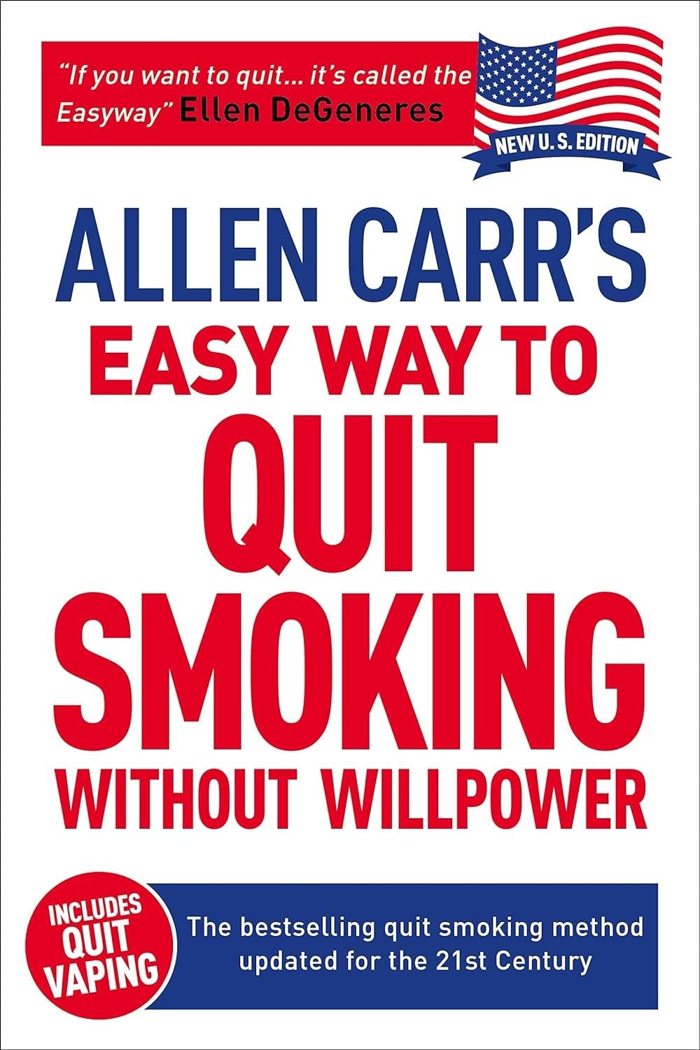 Quit Smoking & Vaping Without Willpower: Allen Carr's Updated Easyway Method