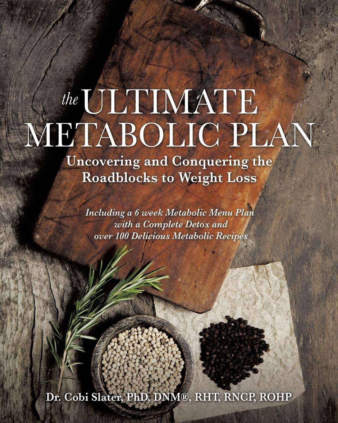 The Ultimate Metabolic Plan: Lose Weight, Boost Energy & Optimize Health