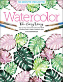 Learn Watercolor Easily: Step-by-Step Guide to 50 Motifs for Beginners
